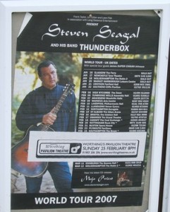 Poster for Steven Seagal's band when they were playing in Worthing